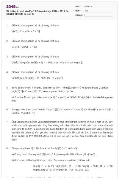 Đề thi tuyển sinh vào lớp 10 Toán năm học 2016 - 2017 Sở GD&ĐT TP.HCM có đáp án