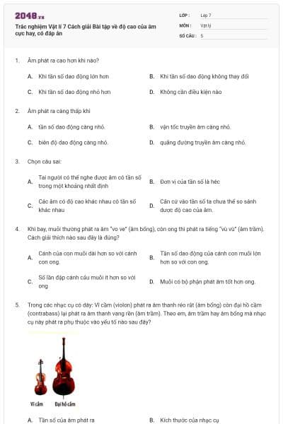 Trắc nghiệm Vật lí 7 Cách giải Bài tập về độ cao của âm cực hay, có đáp án