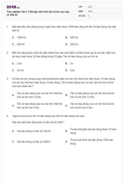 Trắc nghiệm Vật lí 7 Bài tập cách tính tần số âm cực hay, có đáp án