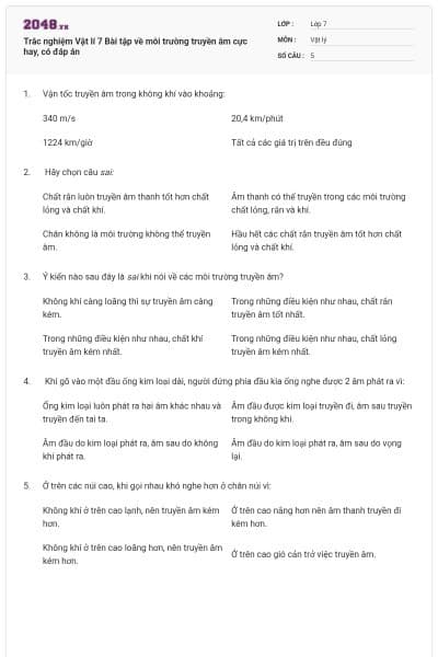 Trắc nghiệm Vật lí 7 Bài tập về môi trường truyền âm cực hay, có đáp án
