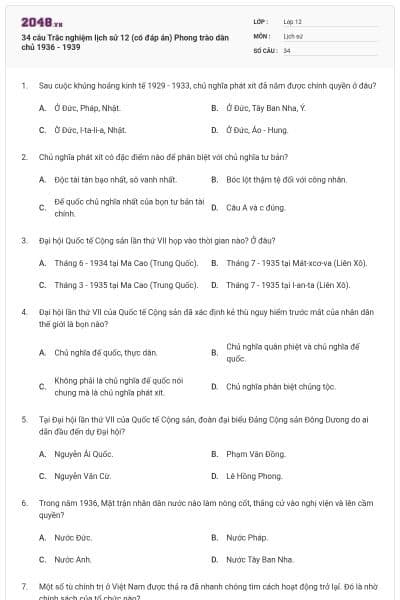 34 câu  Trắc nghiệm lịch sử 12 (có đáp án) Phong trào dân chủ 1936 - 1939
