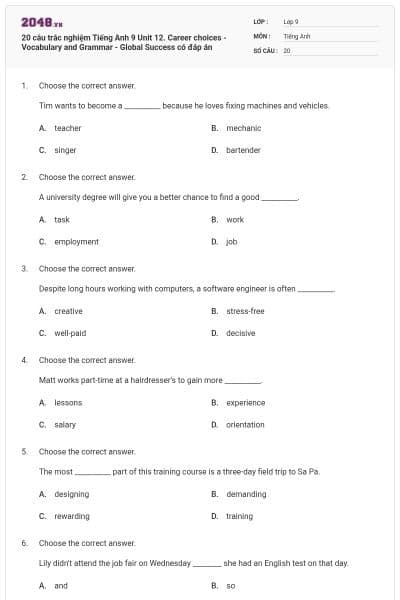 20 câu trắc nghiệm Tiếng Anh 9 Unit 12. Career choices - Vocabulary and Grammar - Global Success có đáp án