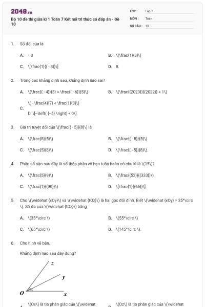 Bộ 10 đề thi giữa kì 1 Toán 7 Kết nối tri thức có đáp án - Đề 10