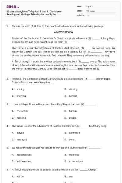 20 câu trắc nghiệm Tiếng Anh 8 Unit 8. On screen - Reading and Writing - Friends plus có đáp án
