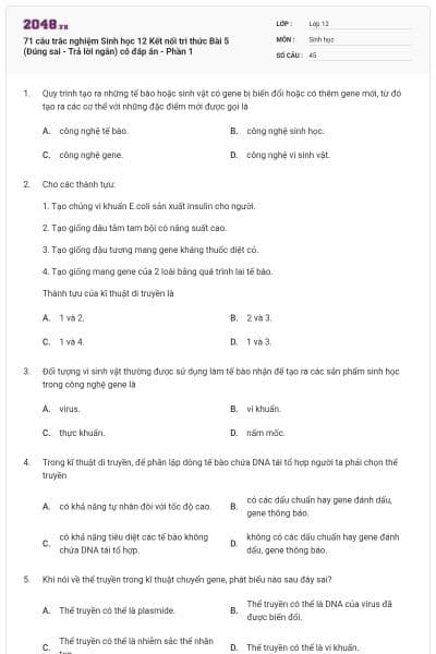 71 câu trắc nghiệm Sinh học 12 Kết nối tri thức Bài 5 (Đúng sai - Trả lời ngắn) có đáp án - Phần 1
