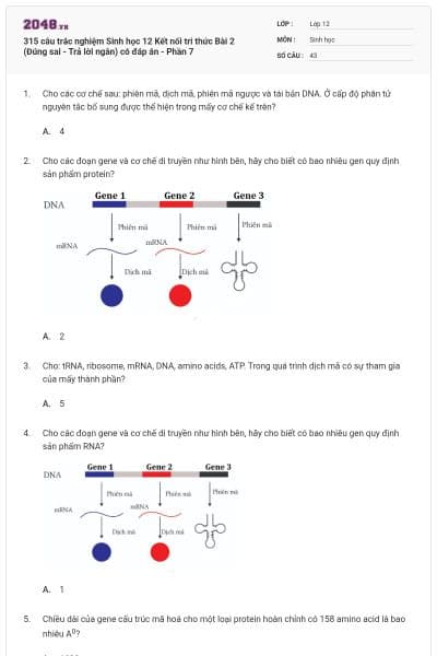 315 câu trắc nghiệm Sinh học 12 Kết nối tri thức Bài 2 (Đúng sai - Trả lời ngắn) có đáp án - Phần 7