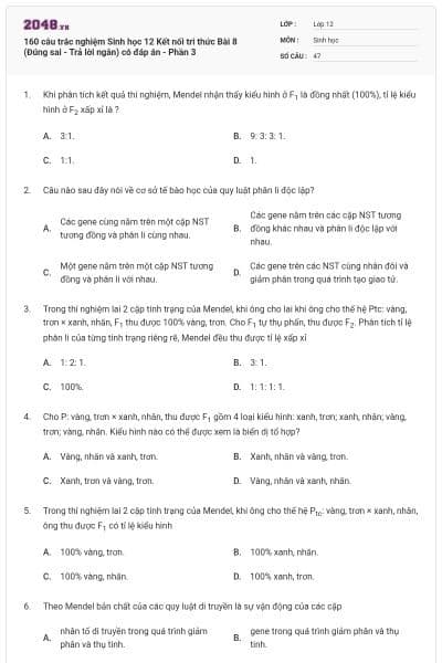 160 câu trắc nghiệm Sinh học 12 Kết nối tri thức Bài 8 (Đúng sai - Trả lời ngắn) có đáp án - Phần 3