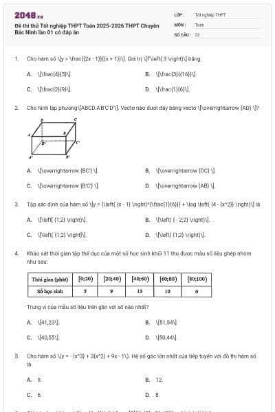 Đề thi thử Tốt nghiệp THPT Toán 2025-2026 THPT Chuyên Bắc Ninh lần 01 có đáp án