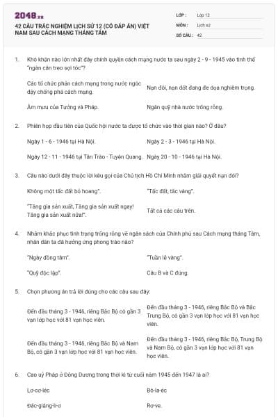42 CÂU TRẮC NGHIỆM LỊCH SỬ 12 (CÓ ĐÁP ÁN) VIỆT NAM SAU CÁCH MẠNG THÁNG TÁM