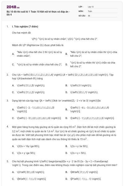 Bộ 10 đề thi cuối kì 1 Toán 10 Kết nối tri thức có đáp án - Đề 4