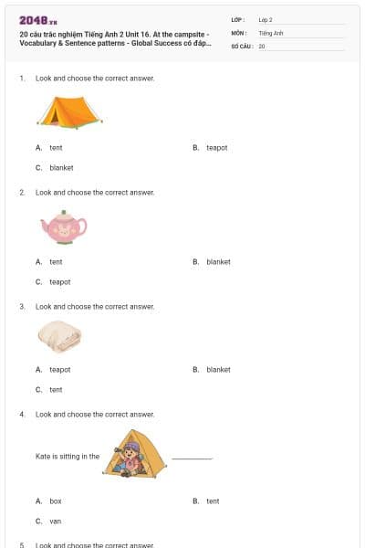 20 câu trắc nghiệm Tiếng Anh 2 Unit 16. At the campsite - Vocabulary & Sentence patterns - Global Success có đáp án