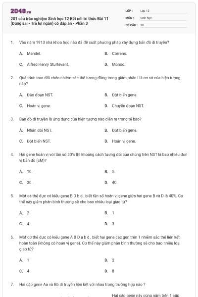 201 câu trắc nghiệm Sinh học 12 Kết nối tri thức Bài 11 (Đúng sai - Trả lời ngắn) có đáp án - Phần 3