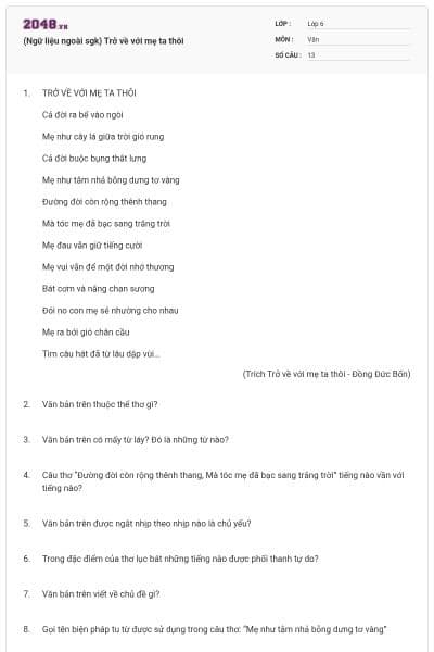 (Ngữ liệu ngoài sgk) Trở về với mẹ ta thôi