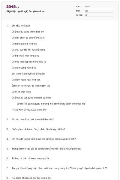 (Ngữ liệu ngoài sgk) Em yêu nhà em