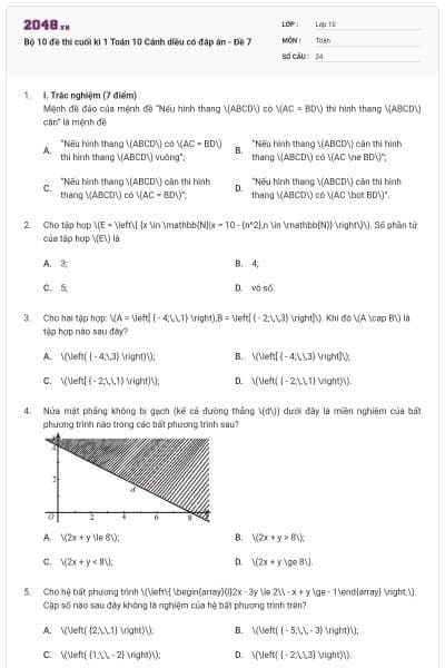 Bộ 10 đề thi cuối kì 1 Toán 10 Cánh diều có đáp án - Đề 7