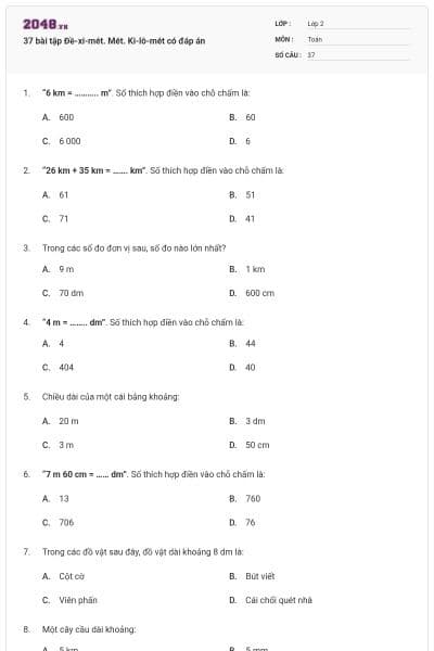 37 bài tập Đề-xi-mét. Mét. Ki-lô-mét có đáp án