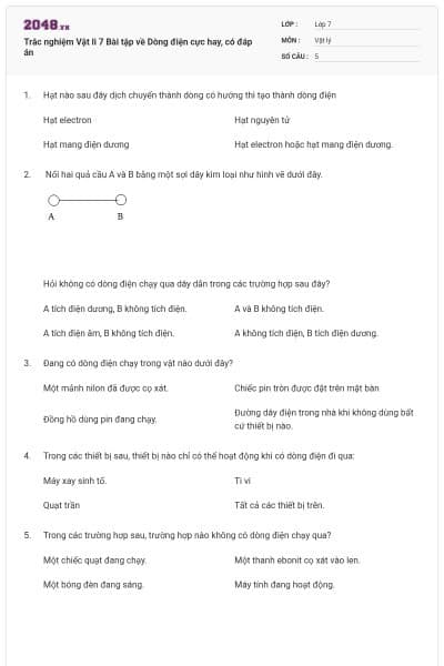 Trắc nghiệm Vật li 7 Bài tập về Dòng điện cực hay, có đáp án