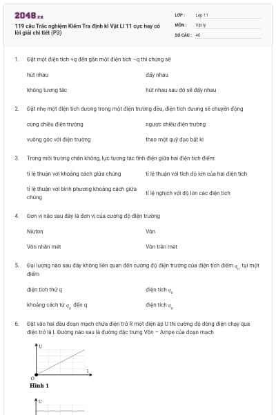 119 câu Trắc nghiệm Kiểm Tra định kì Vật Lí 11 cực hay có lời giải chi tiết (P3)