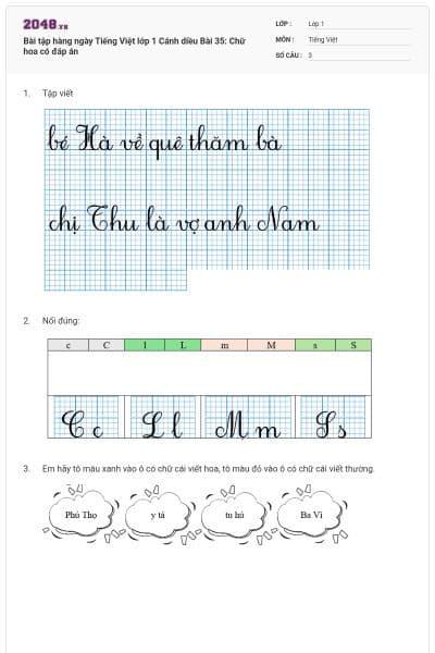 Bài tập hàng ngày Tiếng Việt lớp 1 Cánh diều Bài 35: Chữ hoa có đáp án