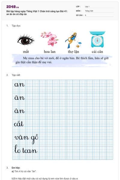 Bài tập hàng ngày Tiếng Việt 1 Chân trời sáng tạo Bài 41: an ăn ân có đáp án