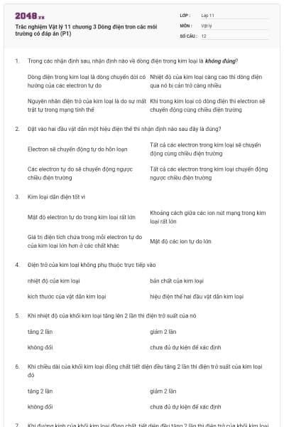 Trắc nghiệm Vật lý 11 chương 3 Dòng điện tron các môi trường có đáp án (P1)