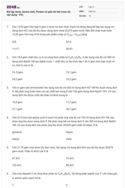 Bài tập Amin, Amino Axit, Protein có giải chi tiết (mức độ vận dụng - P4)