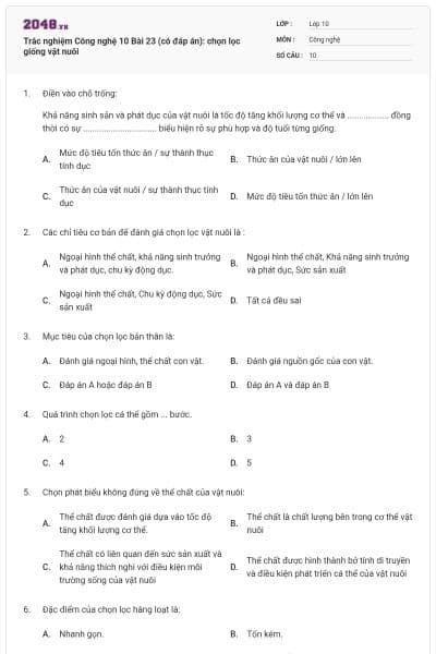 Trắc nghiệm Công nghệ 10 Bài 23 (có đáp án): chọn lọc giống vật nuôi