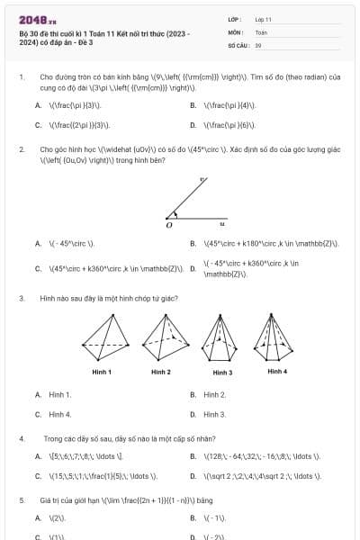 Bộ 30 đề thi cuối kì 1 Toán 11 Kết nối tri thức (2023 - 2024) có đáp án - Đề 3