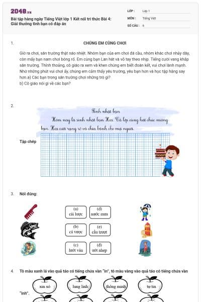 Bài tập hàng ngày Tiếng Việt lớp 1 Kết nối tri thức Bài 4: Giải thưởng tình bạn có đáp án