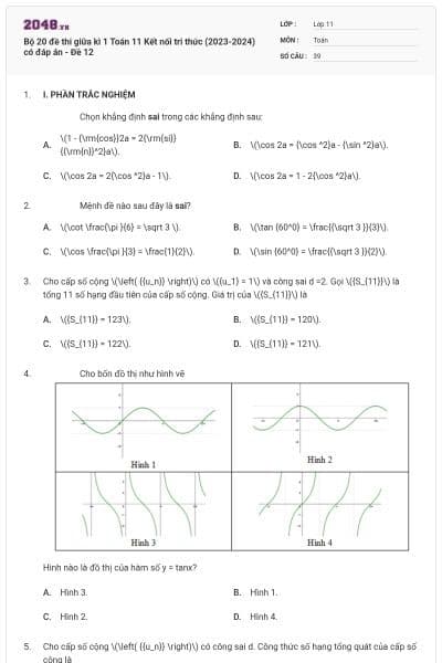 Bộ 20 đề thi giữa kì 1 Toán 11 Kết nối tri thức (2023-2024) có đáp án - Đề 12
