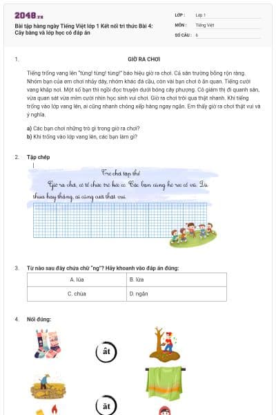 Bài tập hàng ngày Tiếng Việt lớp 1 Kết nối tri thức Bài 4: Cây bàng và lớp học có đáp án