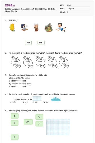 Bài tập hàng ngày Tiếng Việt lớp 1 Kết nối tri thức Bài 6: Ôn tập có đáp án