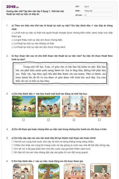 Hướng dẫn viết Tập làm văn lớp 4 Dạng 1. Viết bài văn thuật lại một sự việc có đáp án