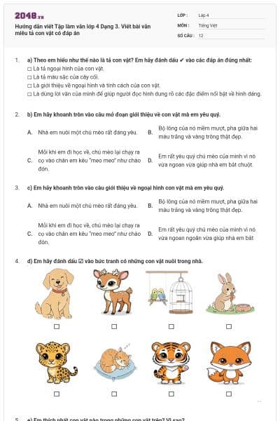 Hướng dẫn viết Tập làm văn lớp 4 Dạng 3. Viết bài văn miêu tả con vật có đáp án