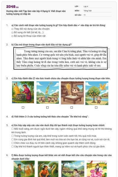 Hướng dẫn viết Tập làm văn lớp 4 Dạng 6: Viết đoạn văn tưởng tượng có đáp án