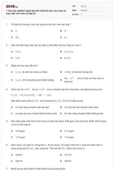 7 Câu trắc nghiệm luyện tập tính chất hóa học của crom và hợp chất của crom có đáp án