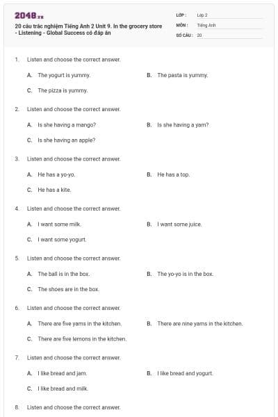 20 câu trắc nghiệm Tiếng Anh 2 Unit 9. In the grocery store - Listening - Global Success có đáp án