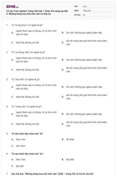 23 câu Trắc nghiệm Tiếng Việt lớp 1 Chân trời sáng tạo Bài 2: Những bông hoa nhỏ trên sân có đáp án
