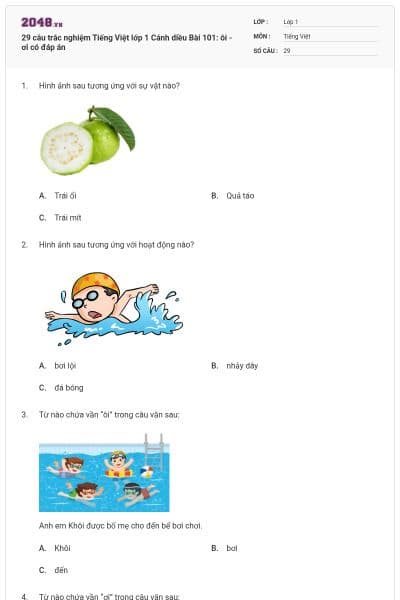29 câu trắc nghiệm Tiếng Việt lớp 1 Cánh diều Bài 101: ôi - ơi có đáp án