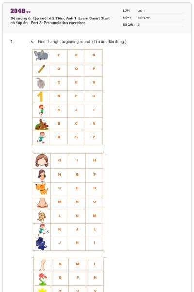 Đề cương ôn tập cuối kì 2 Tiếng Anh 1 iLearn Smart Start có đáp án - Part 3: Pronunciation exercises