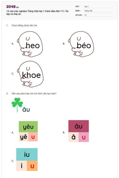 12 câu trắc nghiệm Tiếng Việt lớp 1 Cánh diều Bài 111: Ôn tập có đáp án