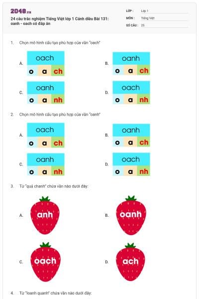 24 câu trắc nghiệm Tiếng Việt lớp 1 Cánh diều Bài 131: oanh - oach có đáp án