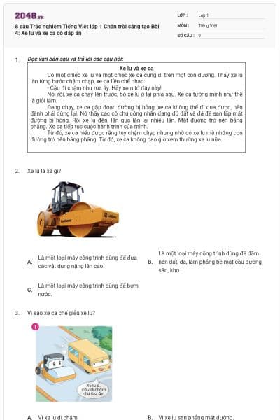 8 câu Trắc nghiệm Tiếng Việt lớp 1 Chân trời sáng tạo Bài 4: Xe lu và xe ca có đáp án