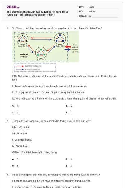 160 câu trắc nghiệm Sinh học 12 Kết nối tri thức Bài 26 (Đúng sai - Trả lời ngắn) có đáp án - Phần 1