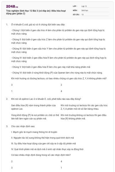 Trắc nghiệm Sinh Học 12 Bài 3 (có đáp án): Điều hòa hoạt động gen (phần 2)