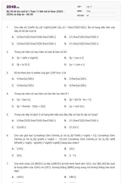 Bộ 30 đề thi cuối kì 1 Toán 11 Kết nối tri thức (2023 - 2024) có đáp án - Đề 30
