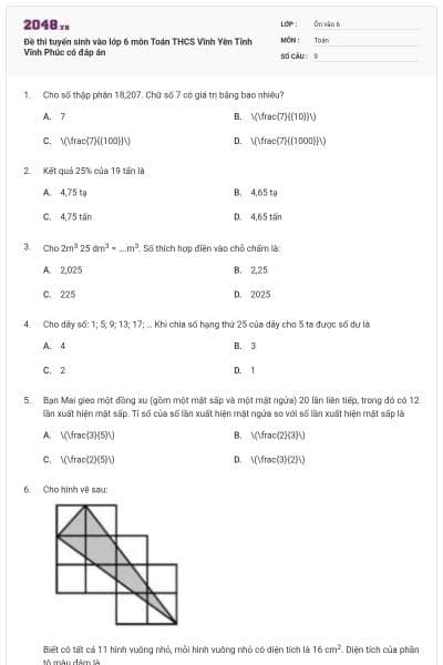 Đề thi tuyển sinh vào lớp 6 môn Toán THCS Vĩnh Yên Tỉnh Vĩnh Phúc có đáp án