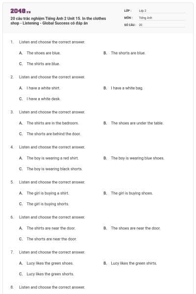 20 câu trắc nghiệm Tiếng Anh 2 Unit 15. In the clothes shop - Listening - Global Success có đáp án