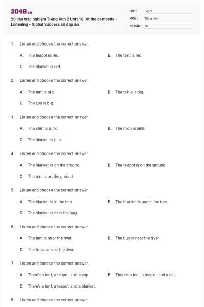 20 câu trắc nghiệm Tiếng Anh 2 Unit 16. At the campsite - Listening - Global Success có đáp án