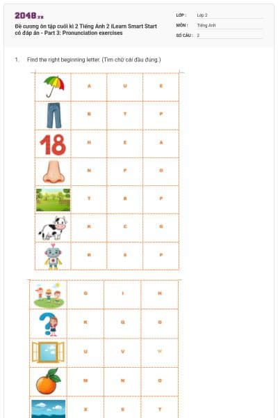 Đề cương ôn tập cuối kì 2 Tiếng Anh 2 iLearn Smart Start có đáp án  - Part 3: Pronunciation exercises